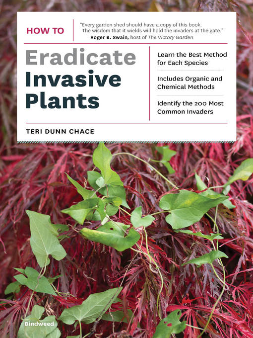 Title details for How to Eradicate Invasive Plants by Teri Dunn Chace - Available